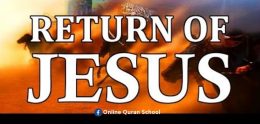 Return Of Hazrat Esa (Jesus) – Quran Classes